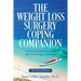 The Weight Loss Surgery Coping Companion: A Practical Guide for Coping with Post-Surgery Emotions