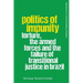 Politics of Impunity: Torture, the Armed Forces and the Failure of Justice in Brazil