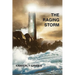 The Raging Storm
