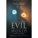 Why Is There Evil in This World: A Study of Holy Scripture