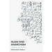 Islam and Anarchism: Relationships and Resonances