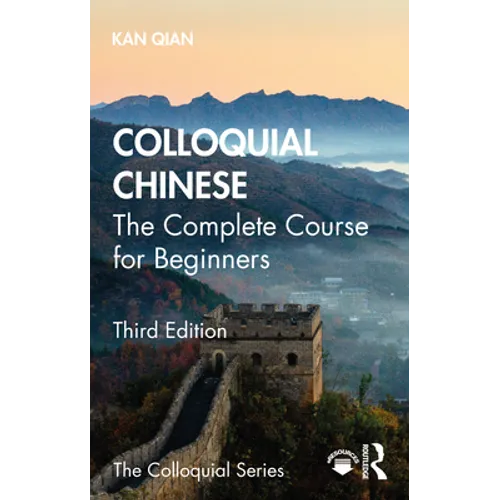 Colloquial Chinese: The Complete Course for Beginners