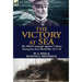 The Victory at Sea: the Allied Campaign Against U-Boats During the First World War 1917-18