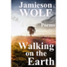 Walking on the Earth