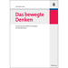 Das Bewegte Denken: Geisteswissenschaftliche Grundlagen Der Sozialen Arbeit