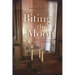 Biting the Moon: A Memoir of Feminism and Motherhood