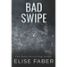Bad Swipe