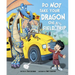 Do Not Take Your Dragon on a Field Trip