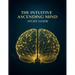 The Intuitive Ascending Mind Guide
