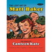 The Lost Art of Matt Baker Vol. 1: The Complete Canteen Kate