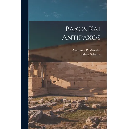 Paxos Kai Antipaxos