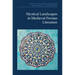 Mystical Landscapes in Medieval Persian Literature