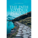 The Path to Your Purpose