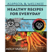Alopecia & Wellness Cookbook: Healthy Recipes for Everyday