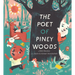 The Poet of Piney Woods