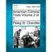American Criminal Trials Volume 2 of 2
