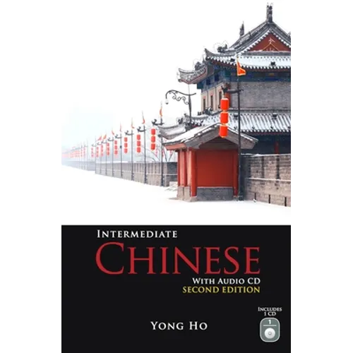 Intermediate Chinese with Audio CD, Second Edition [With CD (Audio)]