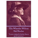 Ella Wheeler Wilcox's Mal Moulee: "A poor original is better than a good imitation."