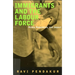 Immigrants and the Labour Force: Policy, Regulation, and Impact