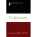 Ecclesiastes: A Commentary