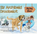 Sir Archibald Droolsalot - Big Dog Blues
