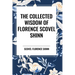 The Collected Wisdom of Florence Scovel Shinn