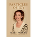 Particles of Joy