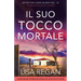 Il suo tocco mortale: Un thriller poliziesco davvero irresistibile