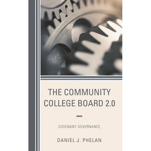 The Community College Board 2.0: Covenant Governance