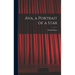 Ava, a Portrait of a Star