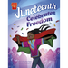 Juneteenth Celebrates Freedom