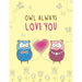 Owl Always Love You: Cute, Floral, Owl Themed Notebook - Gift for Owl Lover Friend - Large 8.5x11 Size with 100 Pages of Wide Ruled Lines