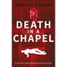 Death in a Chapel: A Dr Christopher Walker Mystery Book 2