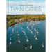Above and Across Twin Cities