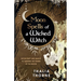 Moon Spells of a Wicked Witch: Witchcraft and Magic to Harness the Power of the Moon