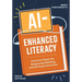 Ai-Enhanced Literacy: Practical Steps for Deepening Reading and Writing Instruction