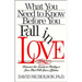 What You Need to Know Before You Fall in Love