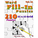 Word Fill-In Puzzles: Fill In Puzzle Book, 210 Puzzles: Vol. 14