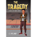 The Tragedy: Levels of War Book 1