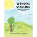 Wendell Starling: The Story of a Bird Who Was Afraid to Fly