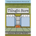 The Thought Store: 8 Simple Thinking Habits for Work and Life