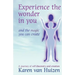 Experience the Wonder in you: and the magic you can create