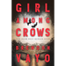 Girl Among Crows