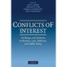 Conflicts of Interest: Challenges and Solutions in Business, Law, Medicine, and Public Policy