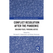 Conflict Resolution after the Pandemic: Building Peace, Pursuing Justice