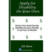 Apply for Disability On-Your-Own: Receive Your Social Security Disability Insurance Benefits in Just Four (4) Months!