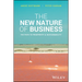 The New Nature of Business: The Path to Prosperity and Sustainability