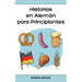 Historias en Alemán para Principiantes