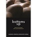 Bottoms Up: Queer Mexicanness and Latinx Performance