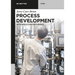 Process Development: An Introduction for Chemists